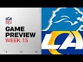 Detroit Lions vs Los Angeles Rams | Week 15 Game Preview
