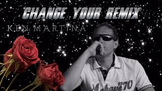 Ken Martina - Change Your Remix 2020 ( Album ) New İtalo Disco