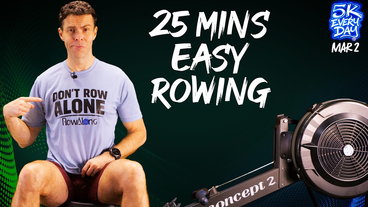 Row Along: March 2 – Easy 25 Minute Rowing Workout. Get Fitter. Seriously!