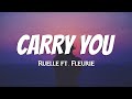Ruelle Carry You Lyrics Ft Fleurie mp3