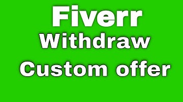 How to withdraw/cancel a custom offer at Fiverr