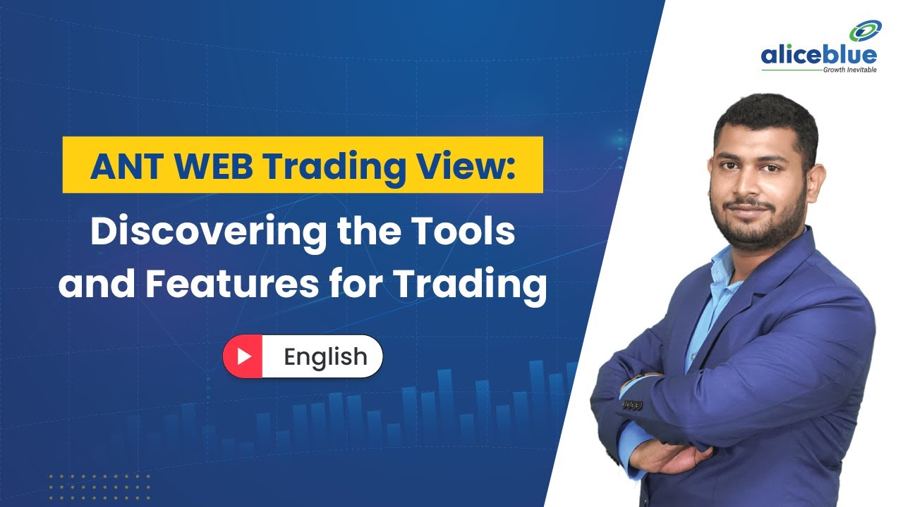 ANT WEB Trading View: Discovering the Tools and Features for Trading ...
