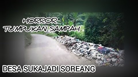 Horror Tumpukan Sampah Liar Di Desa Sukajadi Soreang, Sektor 21 Satgas Citarum Gelar Operasi Bersih