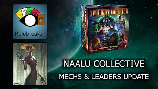 Naalu Collective - Mechs & Leaders Update - Twilight Imperium: Prophecy of Kings