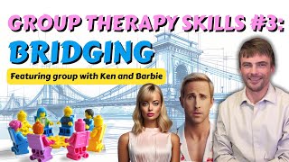 Process Group Therapy Facilitation Techniques (group therapy podcast #3 Bridging)