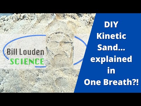 DIY Kinetic Sand...explained in One Breath!?