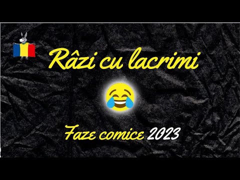 Râzi cu lacrimi - Faze comice româneşti 2023 😂😂😂