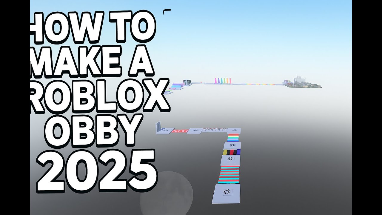 How To Make A Roblox Obby 2025 YouTube 