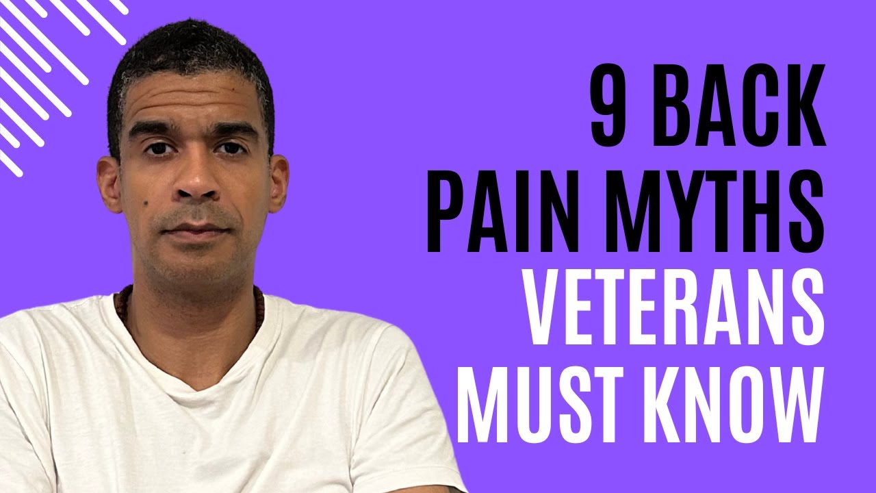 9 Back Pain Myths Veterans MUST Stop Believing - YouTube