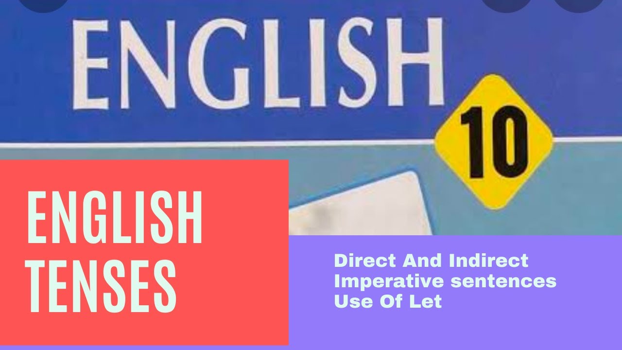 10th English Direct And Indirect Imperative Sentences Use Of Let YouTube