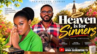 HEAVEN IS FOR SINNERS - MIWA OLORUNFEMI, DEYEMI OKANLAWON, Latest 2026 Nigerian Movie