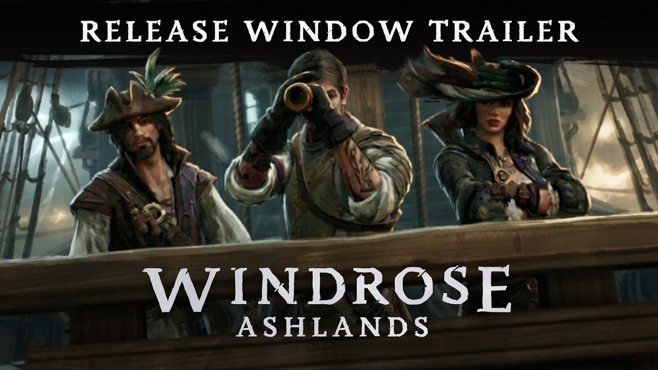 Windrose: Ashlands Release Window Trailer