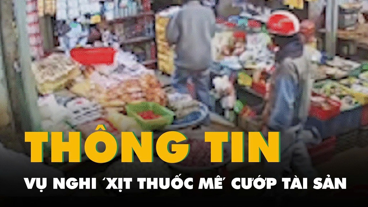Công an thông tin chính thức vụ nghi ‘xịt thuốc mê’ cướp tài sản ở Đắk Lắk