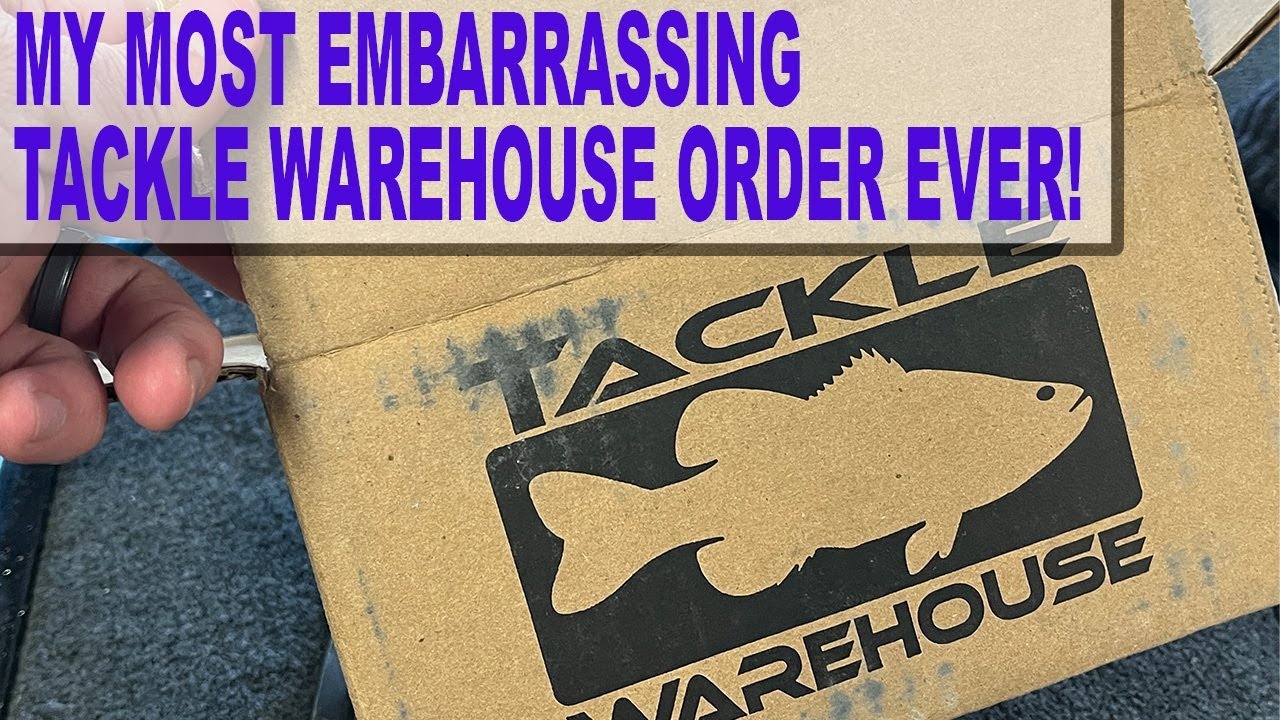 MY MOST EMBARRASSING TACKLE WAREHOUSE ORDER EVER!