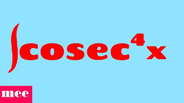 Integration of cosec^4x