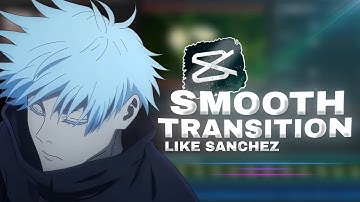 Make Sanchez Like Transition in CapCut Easily 🔥| Amv tutorial ! # 4 📲