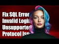 Fixing SQL Server Invalid or Unsupported Protocol Version Error During Login