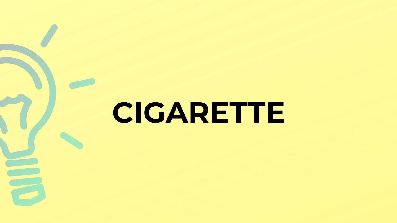 cigarette word origin What is the meaning of the word CIGARETTE?