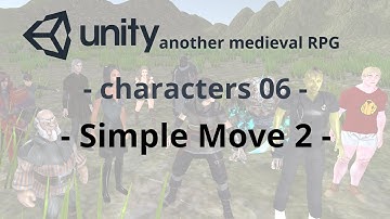 Unity 5 Tutorial: Characters 06 - Simple Move 2