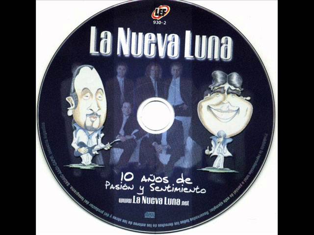 La Nueva Luna - 10 Años de Pasión y Sentimiento (2005) - CD Completo