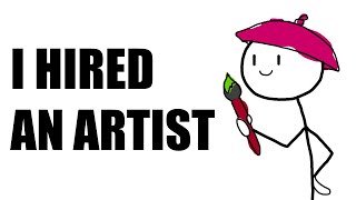 Hiring an artist isnt easy