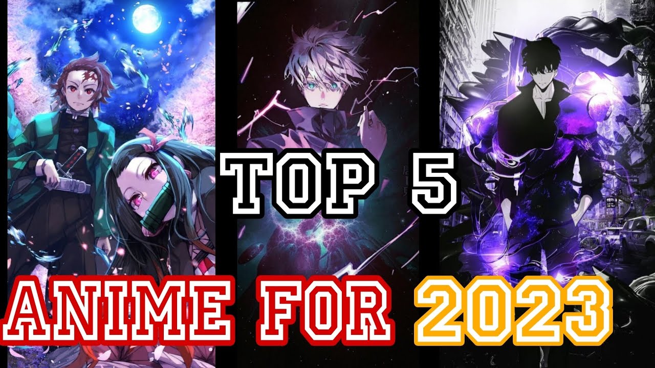 Top 5 Anime of 2023 || Anime you Should watch in 2023 #anime #animeedit ...