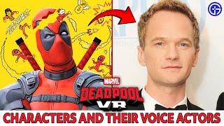 Marvel's Deadpool VR - All Characters And Voice Actors