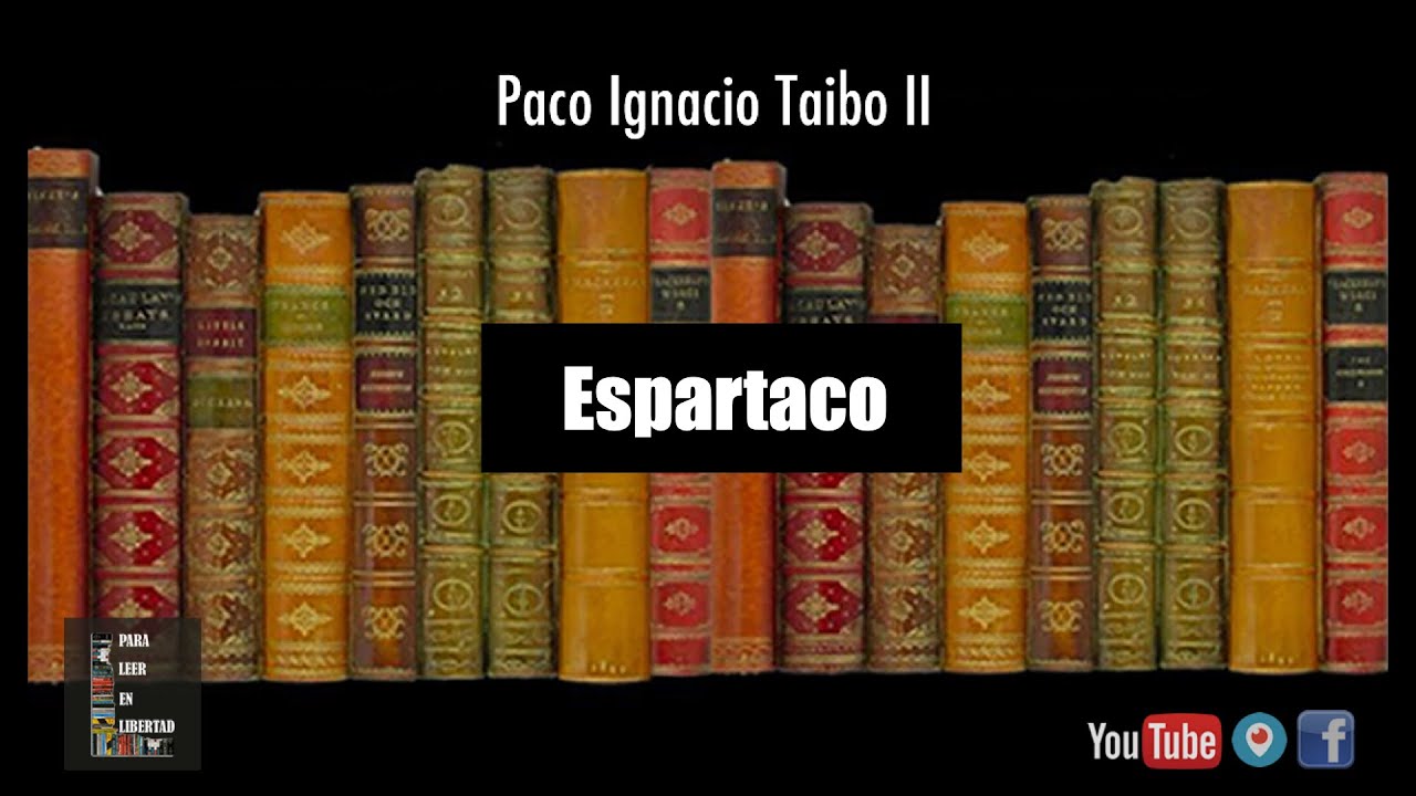TAIBO II Libros e historias: ESPARTACO
