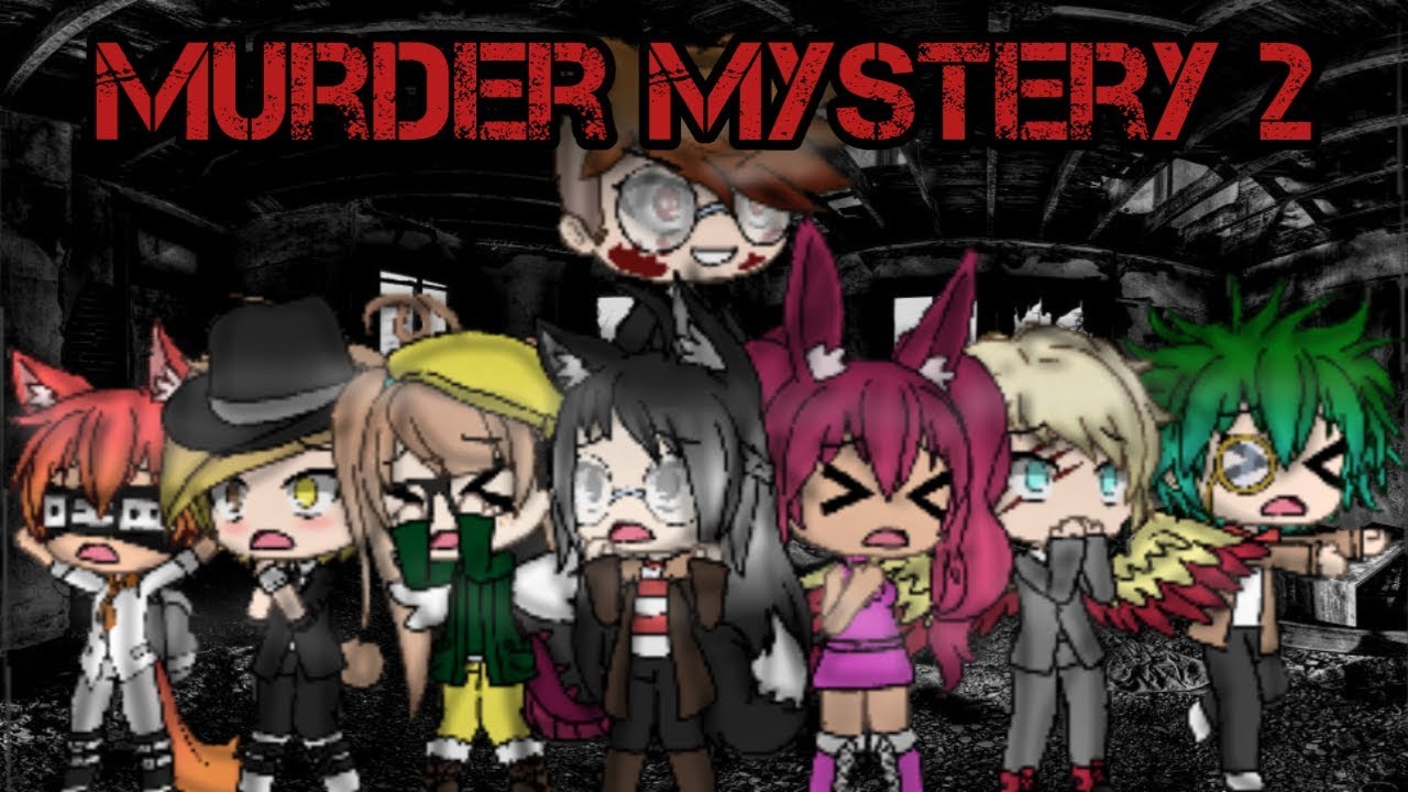 Murder Mystery 2 Gacha Life The Complete Mini Movie Youtube - cut by the murderer roblox murderer mystery 2 youtube