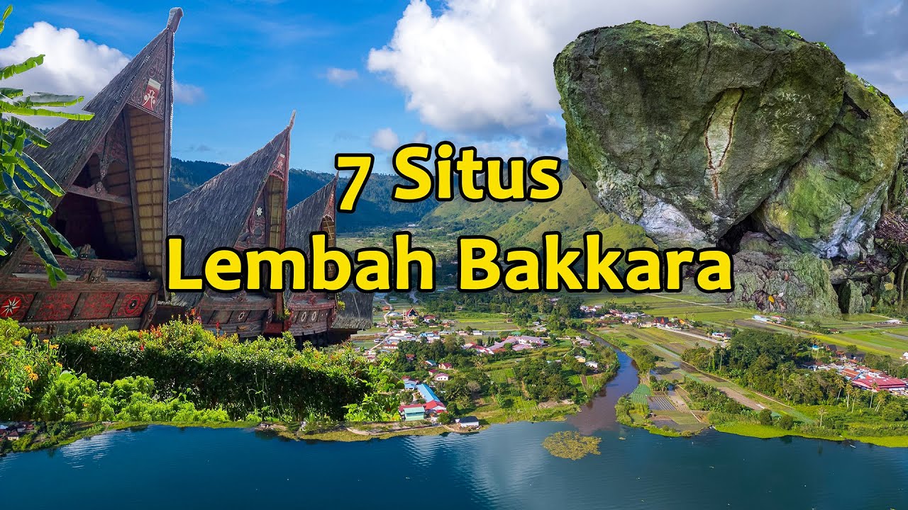 7 SITUS LEMBAH BAKKARA