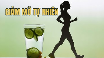 7 Cách Giảm Mỡ Nhanh Nhờ Tăng Metabolism Tự Nhiên