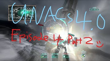 UNACs 4.0 Episode 4 Part 2 - Operation Forgotten King