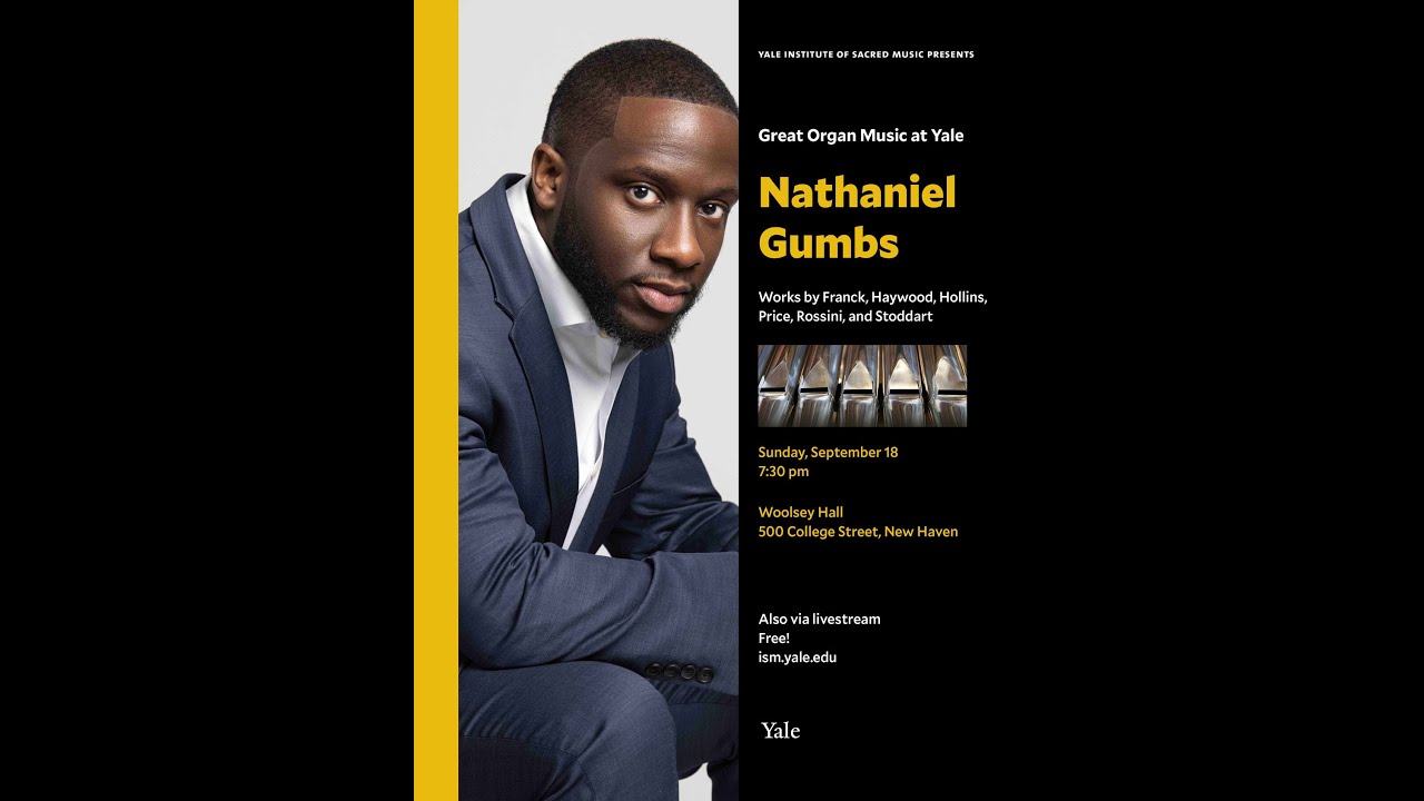 Nathaniel Gumbs Great Organ Music at Yale September 18, 2022 YouTube