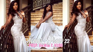 SENIOR PROM 2022 | PREP, GRWM & VLOG