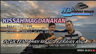 KISSAH MAGDANAKAN~OLLOK Feat NABIEL BLACK
