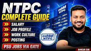 NTPC Complete Guide  🔥 Salary, Job Profile, Work Culture, Posting | PSU Jobs via GATE
