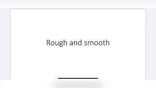 Rough or Smooth (Lower volume if using headphones!!)