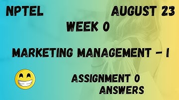 Assignment 0 | Marketing Management - I Week 0 | NPTEL @HanumansView