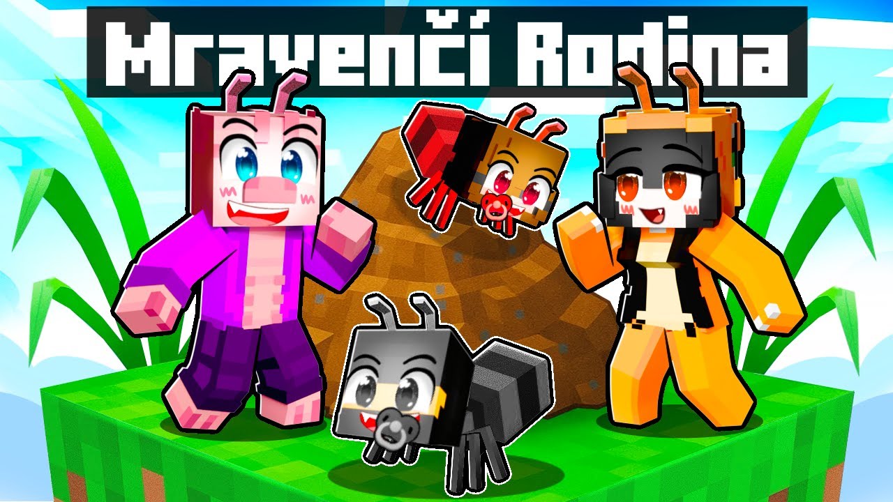 Mám MRAVENČÍ RODINU v Minecraftu!