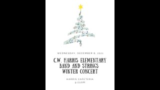 C.W. Harris Winter Concert 2021