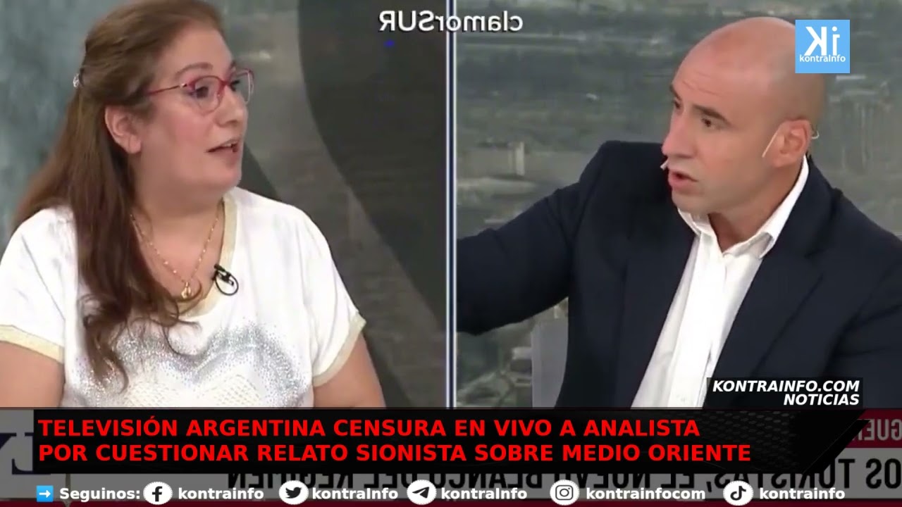 TELEVISIÓN ARGENTINA CENSURA EN VIVO A ANALISTA POR CUESTIONAR RELATO SIONISTA SOBRE MEDIO ORIENTE