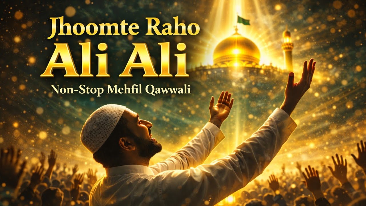 Jhoomte Raho Ali Ali | Non-Stop Mehfil Qawwali 2026 | Heart Touching ...