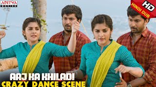 Nani & Nivethathomas Crazy Dance Scene Aaj Ka Khiladi Latest Hindi Dubbed Movie Aditya Movies