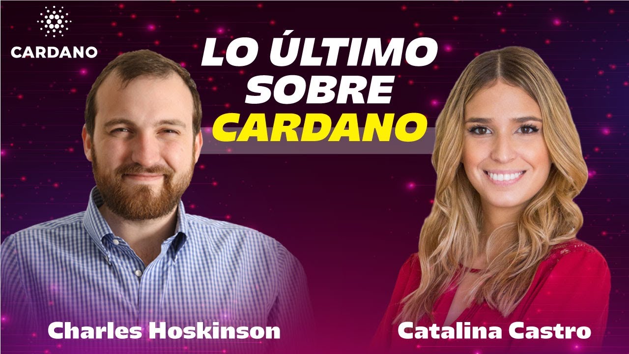 CARDANO: ENTREVISTA A CHARLES HOSKINSON 2021 (ESPAÑOL)