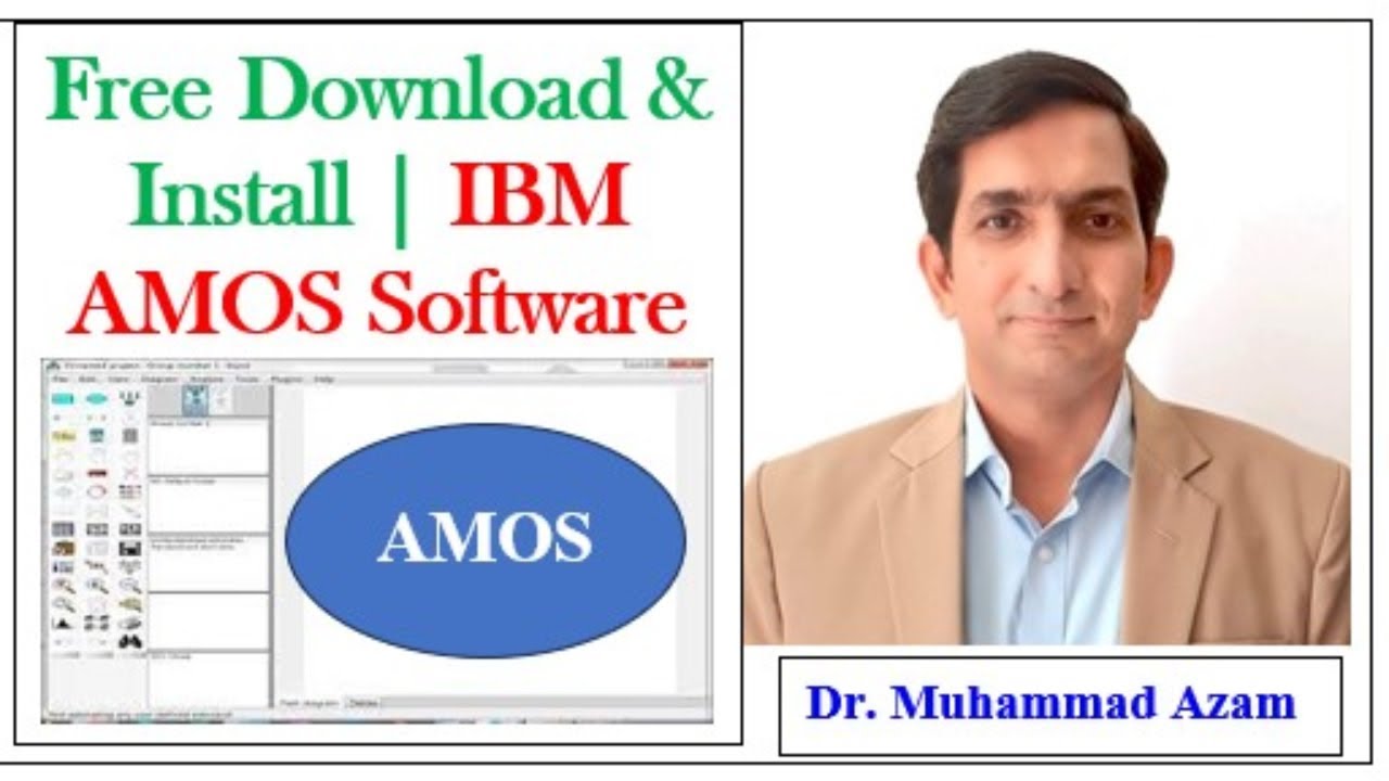 IBM SPSS AMOS | AMOS Software Download | How to Download a Free Copy of ...