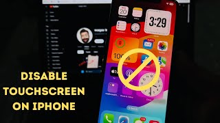 How To Disable Touch Screen On iPhone iOS 17