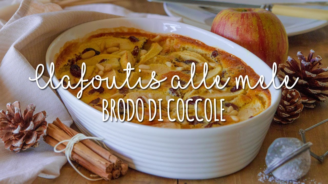 Clafoutis alle mele - Brodo di Coccole