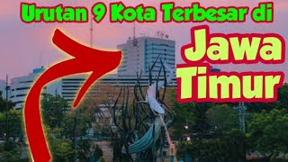 Kota Terbesar di Jawa Timur