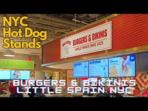 Burgers & Bikinis!  Little Spain  | NYC Hot Dog Stands
