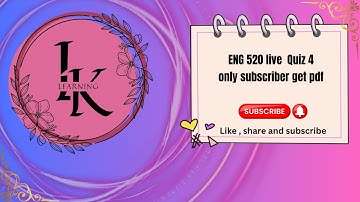 eng 520 live quiz 4 by l.k  2025